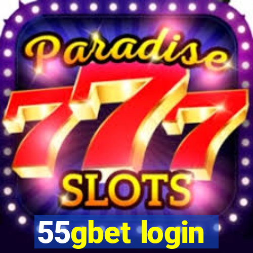 55gbet login